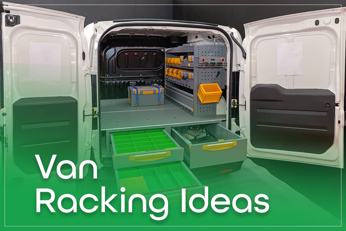 15 Practical Van Racking Ideas To Maximise Storage