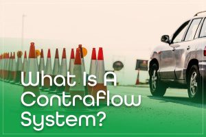 What Is a Contraflow System? | UK Road Safety & Traffic Guide